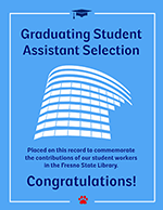 Fresno State Library Graduating Student Selections