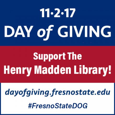 Day of Giving, Support the Henry Madden Library! #FresnoStateDOG